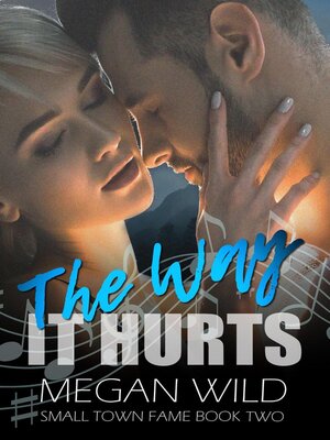 cover image of The Way It Hurts